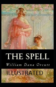 The Spell Illustrated