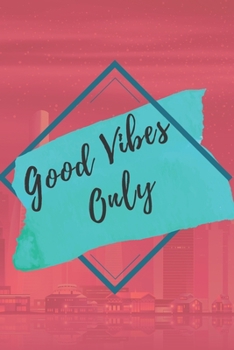 Paperback Good vibes only NOTEBOOK: 6'x9' notebook 120 pages Book