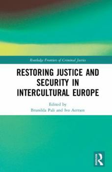Hardcover Restoring Justice and Security in Intercultural Europe Book