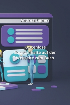 Paperback Kostenlose Zusatzinhalte auf der Webseite zum Buch [German] Book