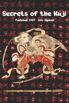 Paperback Secrets of the Kuji Book