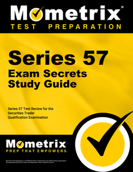 Paperback Series 57 Exam Secrets Study Guide: Series 57 Test Review for the Securities Trader Qualification Examination Book