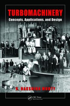 Hardcover Turbomachinery: Concepts, Applications, and Design Book