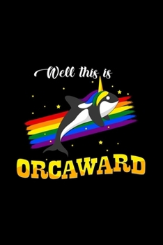 Well this is orcaward: 6x9 Orca Killer Whale | blank with numbers paper | notebook | notes