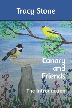 Paperback Canary and Friends: The Introduction Book