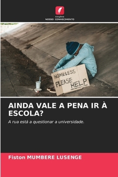 Paperback Ainda Vale a Pena IR À Escola? [Portuguese] Book