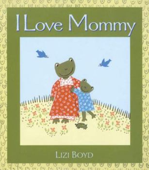 Hardcover I Love Mommy Book