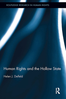 Paperback Human Rights and the Hollow State Book