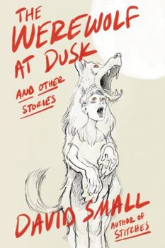 Hardcover The Werewolf at Dusk: And Other Stories Book