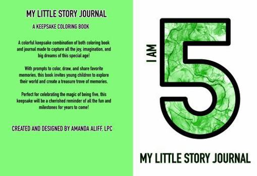 My Little Story Journal: I AM FIVE