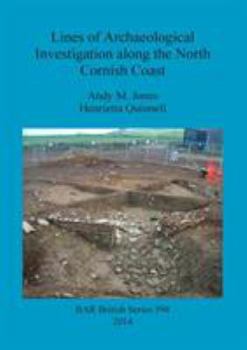 Paperback Lines of Archaeological Investigation along the North Cornish Coast Book