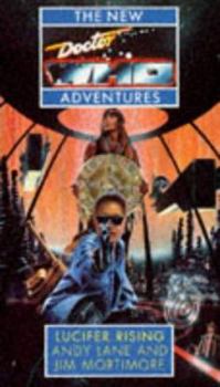 Lucifer Rising - Book #14 of the Doctor Who: Virgin New  Adventures