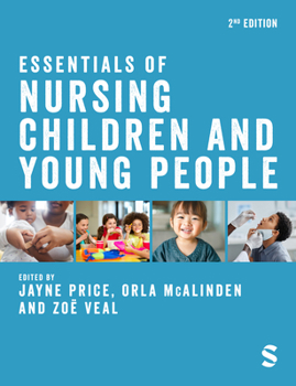 Paperback Essentials of Nursing Children and Young People Book