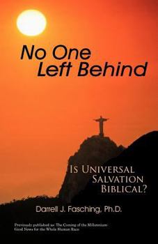 Paperback No One Left Behind: Is Universal Salvation Biblical? Book