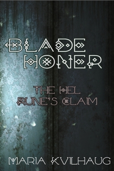 Paperback Blade Honer: The Hel Runes Claim Book