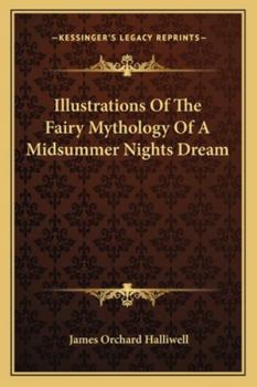Illustrations Of The Fairy Mythology Of A Midsummer Nights Dream