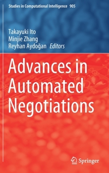 Hardcover Advances in Automated Negotiations Book