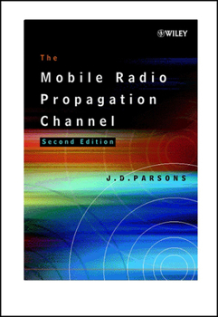 Hardcover The Mobile Radio Propagation Channel, 2nd Edition Book