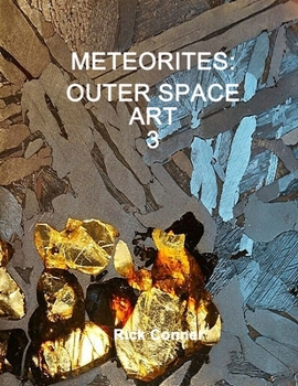 METEORITES: OUTER SPACE ART 3