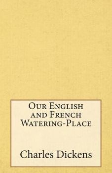 Paperback Our English and French Watering-Place Book