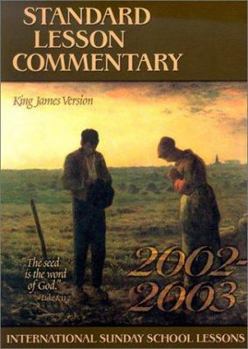 Paperback Standard Lesson Commentary 2002-2003: King James Version, International Sunday School Lessons Book