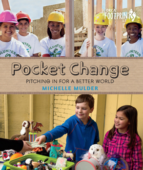 Hardcover Pocket Change: Pitching in for a Better World Book