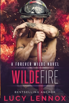 Paperback Wilde Fire: A Forever Wilde Novel Book