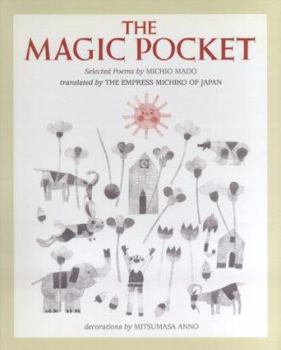 Hardcover The Magic Pocket: Selected Poems Book