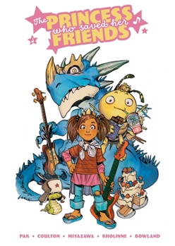 Hardcover The Princess Who Saved Her Friends Book