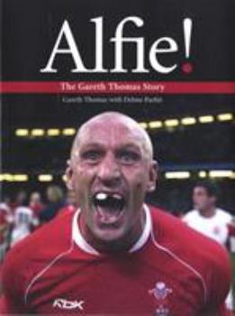 Alfie!: The Gareth Thomas Story