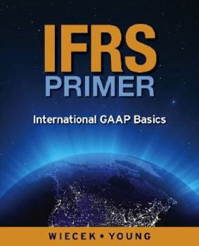 Paperback Ifrs Primer: International GAAP Basics, Canadian Edition Book