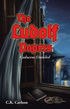 Paperback The Ludolf Papers: Caduceus Unveiled Book