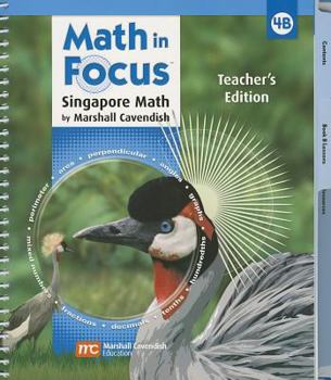 Spiral-bound Math in Focus: Singapore Math: Teacher's Edition, Book B Grade 4 2009 Book