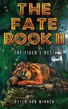 Paperback The Fate Book II: The Tiger's Nest Book