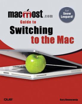 Paperback Macmost.com Guide to Switching to the Mac [With Access Code] Book