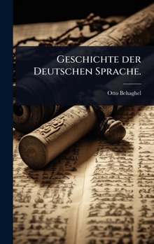 Hardcover Geschichte der Deutschen Sprache. [German] Book