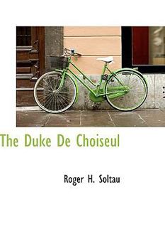 Paperback The Duke de Choiseul Book