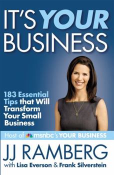 Hardcover It's Your Business: 183 Essential Tips That Will Transform Your Small Business Book