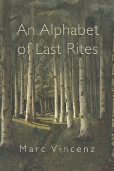 Paperback An Alphabet of Last Rites Book