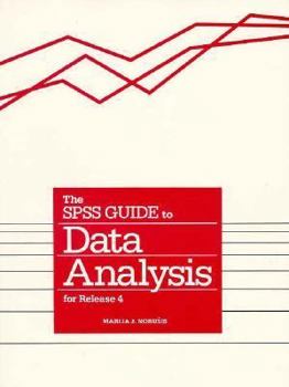 Paperback SPSS Guide to Data Analysis for SPSS 4.0 Book