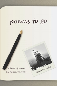 Paperback Poems to Go: A book of poems by Robin Thomas Book