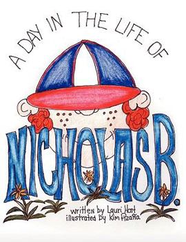 Paperback A Day in the Life of Nicholas B Book