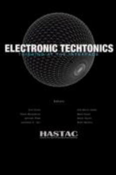 Paperback Electronic Techtonics: Thinking at the Interface Book