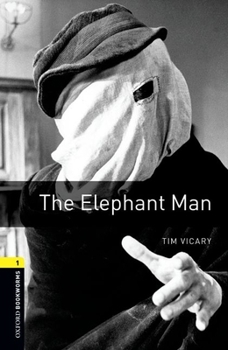 Paperback Oxford Bookworms Library: The Elephant Man: Level 1: 400-Word Vocabulary Book