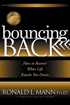Paperback Bouncing Back: How to Recover When Life Knocks You Down Book
