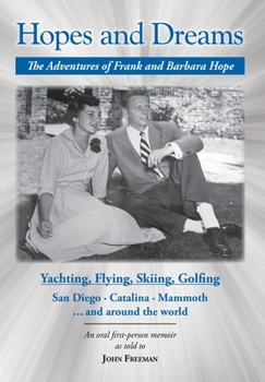 Hardcover Hopes and Dreams: The Adventures of Frank and Barbara Hope Book