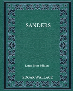 Paperback Sanders - Large Print Edition Book