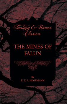 Paperback The Mines of Falun (Fantasy and Horror Classics) Book