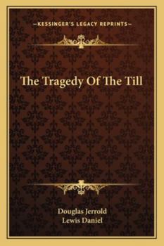 Paperback The Tragedy Of The Till Book