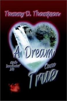 Paperback A Dream Come True: One Last Wish Book